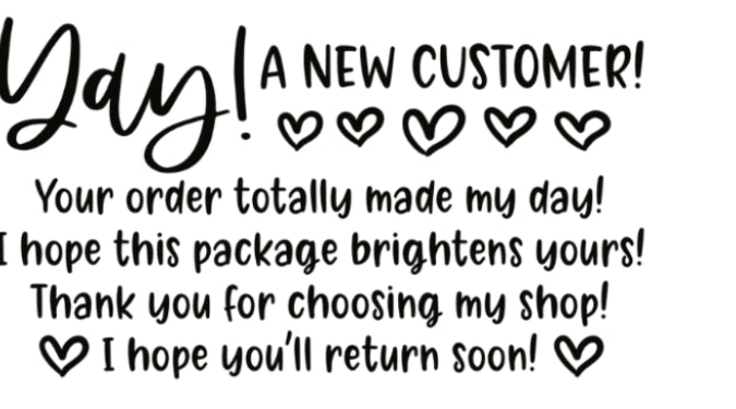 Yay a new customer